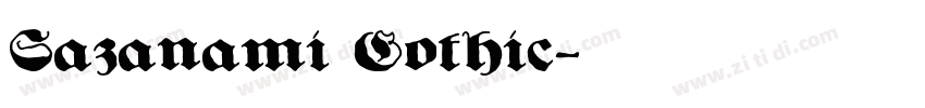 Sazanami Gothic字体转换